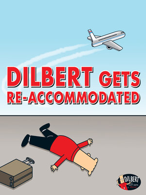 cover image of Dilbert Gets Re-accommodated